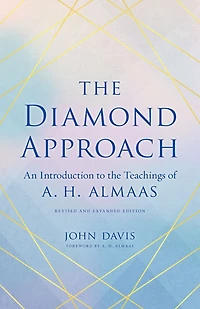 The Diamond Approach: An Introduction to the Teachings of A. H. Almaas