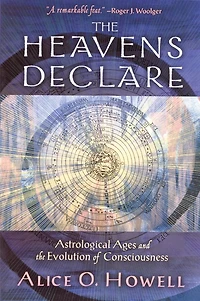 the Heavens Declare: Astrological Ages and Evolution of Consciousness