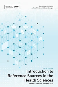 Introduction to Reference Sources in the Health Sciences