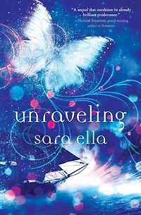 Unraveling (Unblemished Trilogy #2)