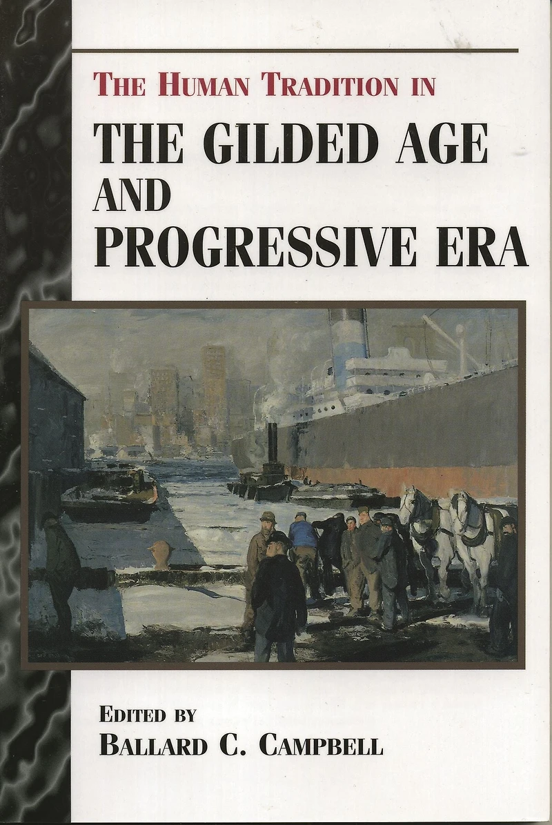 the Human Tradition Gilded Age and Progressive Era