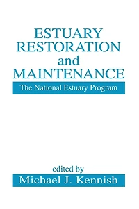 Estuary Restoration and Maintenance: The National Program