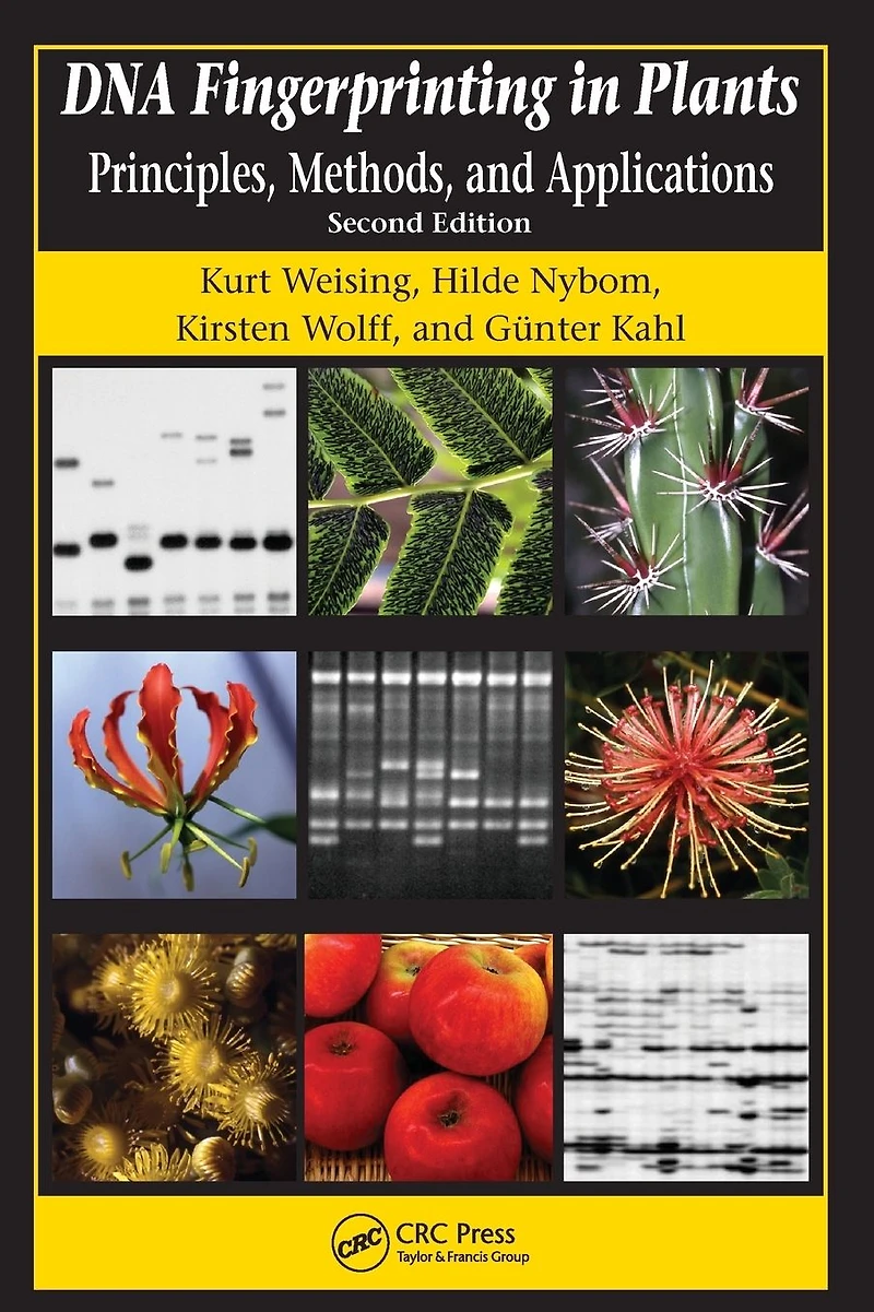 DNA Fingerprinting Plants: Principles, Methods, and Applications, Second Edition