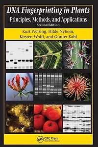 DNA Fingerprinting Plants: Principles, Methods, and Applications, Second Edition