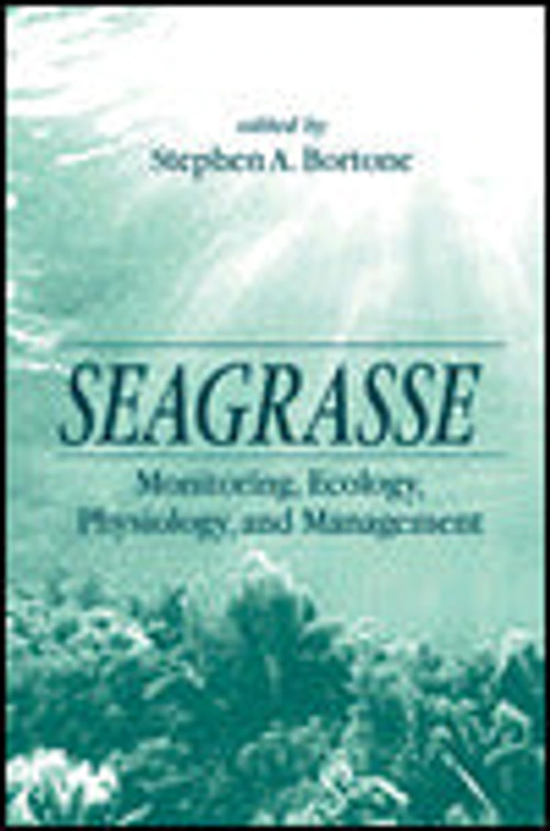 Seagrasses: Monitoring, Ecology, Physiology, and Management