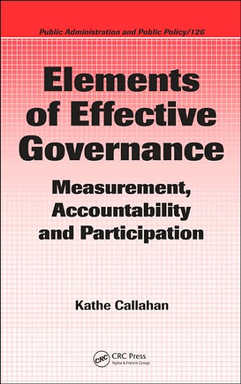 Elements of Effective Governance: Measurement, Accountability and Participation