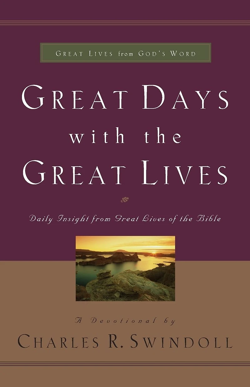 Great Days with the Lives: Daily Insight from Lives of Bible (A 365-Day Devotional)