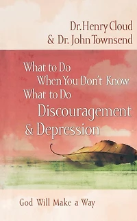 What to Do When You Don't Know Do: Discouragement and Depression