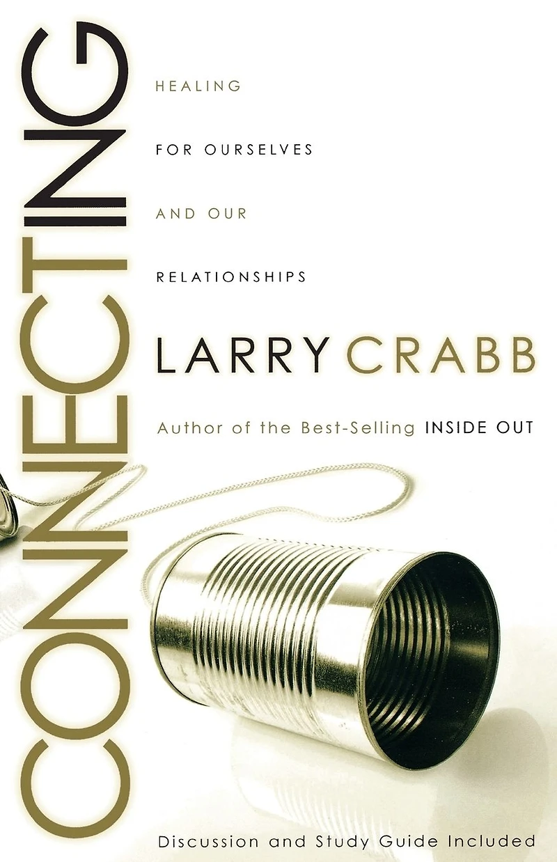 Connecting: Healing for Ourselves and Our Relationships