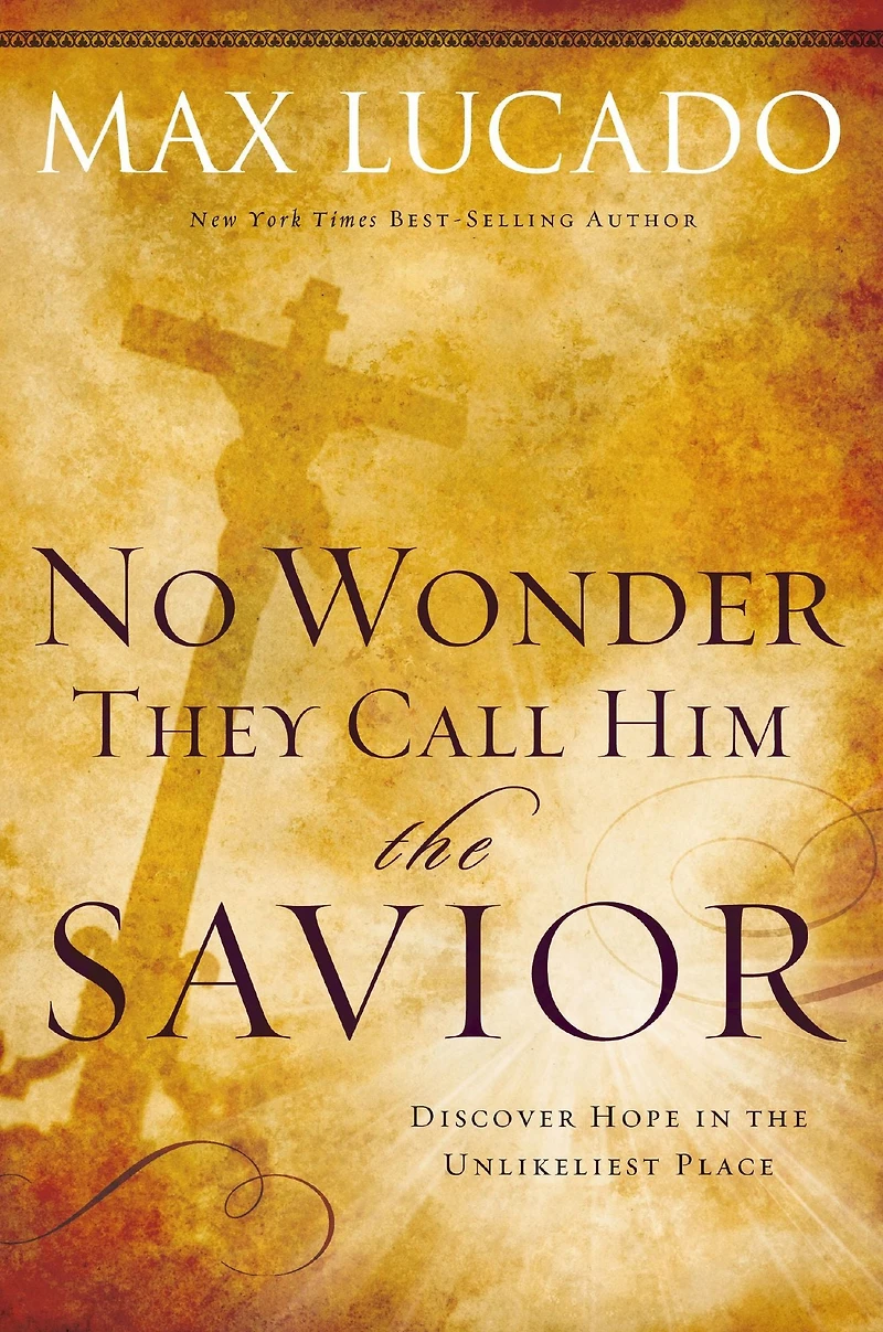 No Wonder They Call Him the Savior