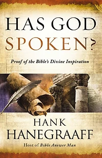 Has God Spoken?: Proof of the Bible?s Divine Inspiration