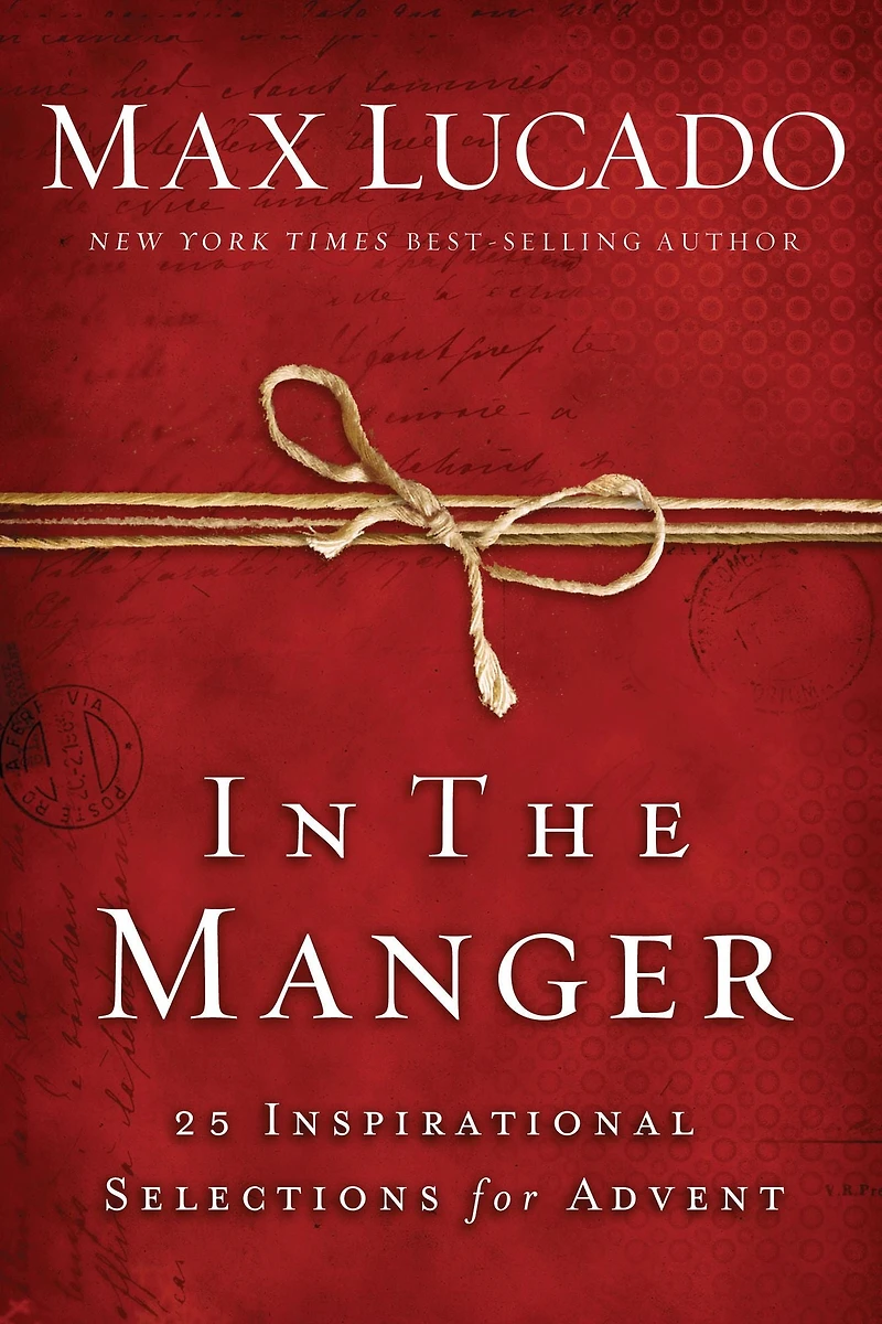 the Manger: 25 Inspirational Selections for Advent
