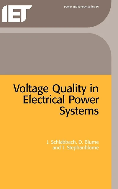 Voltage Quality Electrical Power Systems:
