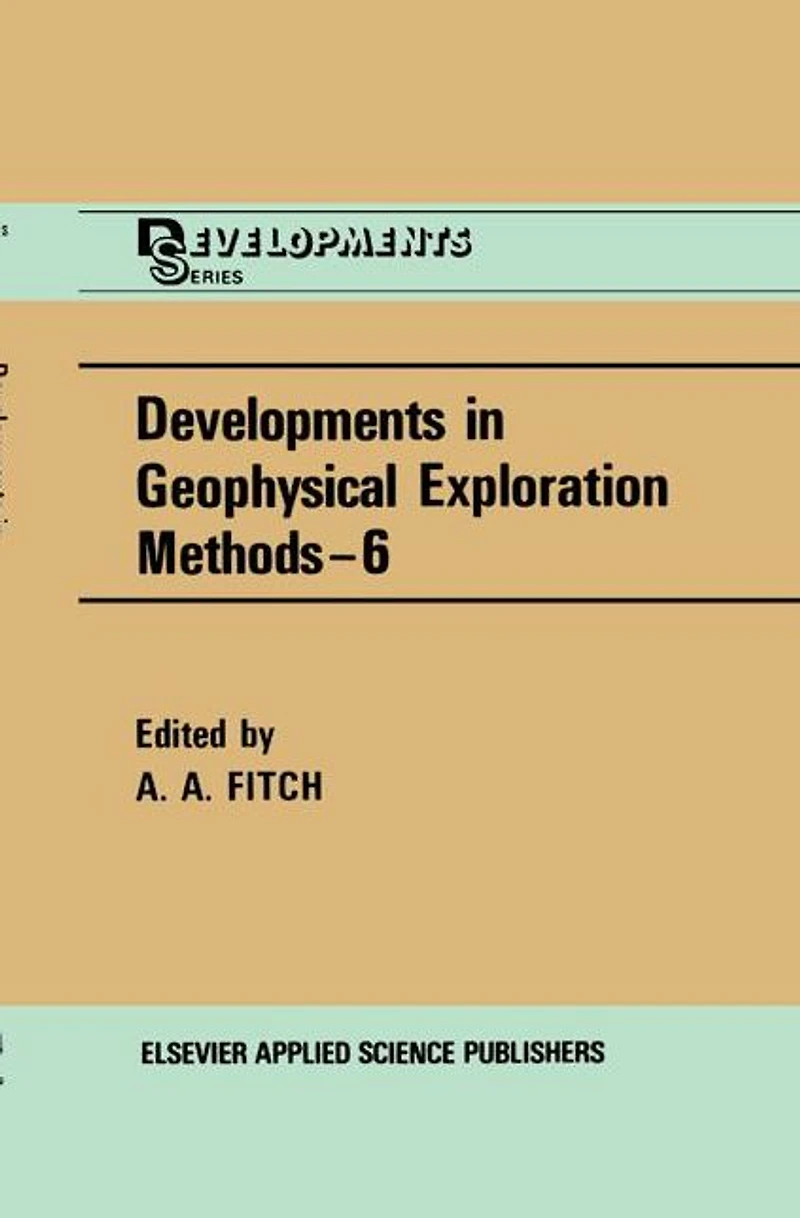 Developments Geophysical Exploration Methods