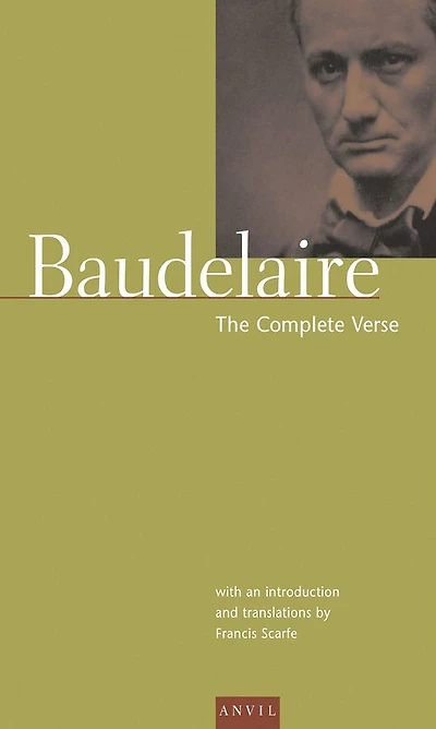 Charles Baudelaire: The Complete Verse