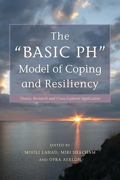 The "BASIC Ph" Model of Coping and Resiliency: Theory, Research Cross-Cultural Application