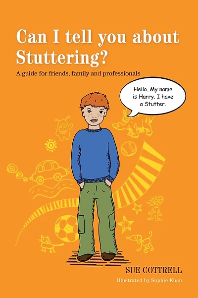 Can I tell you about Stuttering?: A guide for friends, family and professionals