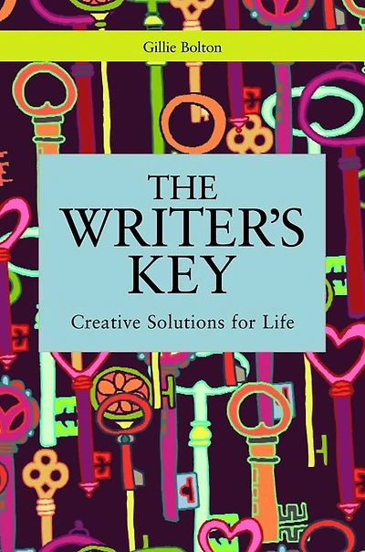 The Writer's Key: Introducing Creative Solutions for Life