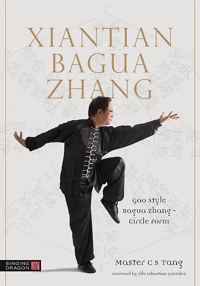 Xiantian Bagua Zhang: Gao Style Zhang - Circle Form
