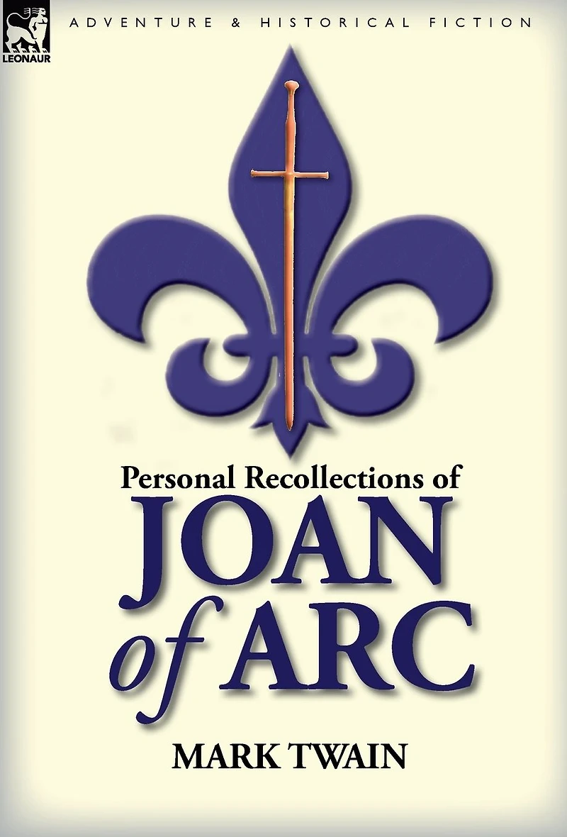 Personal Recollections of Joan Arc