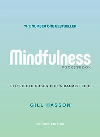 Mindfulness Pocketbook: Little Exercises for a Calmer Life