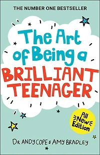 The Art of Being a Brilliant Teenager