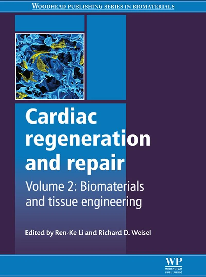 Cardiac Regeneration and Repair: Biomaterials and Tissue Engineering