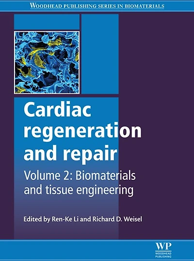 Cardiac Regeneration and Repair: Biomaterials and Tissue Engineering