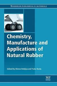 Chemistry, Manufacture and Applications of Natural Rubber