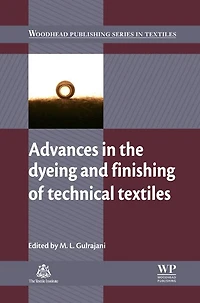Advances in the Dyeing and Finishing of Technical Textiles