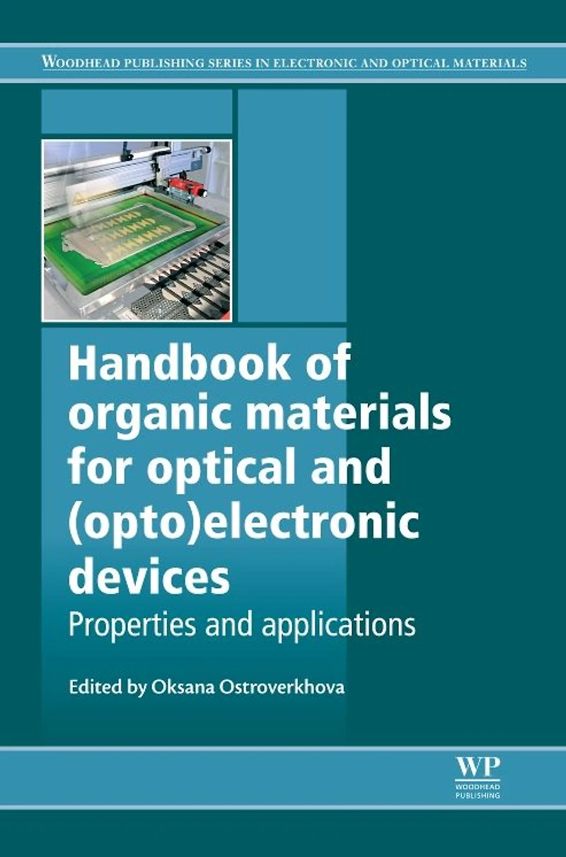 Handbook of Organic Materials for Optical and (Opto)Electronic Devices: Properties Applications