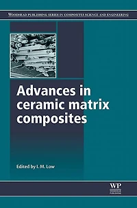 Advances in Ceramic Matrix Composites
