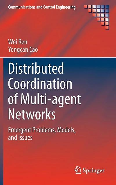 Distributed Coordination of Multi-agent Networks: Emergent Problems, Models, and Issues