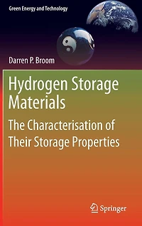 Hydrogen Storage Materials: The Characterisation of Their Properties