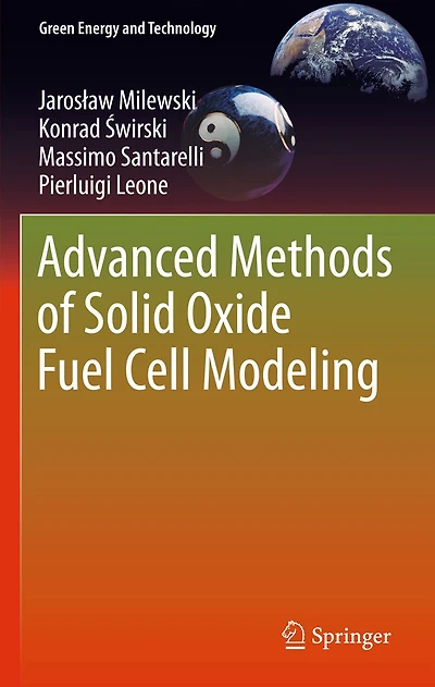 Advanced Methods of Solid Oxide Fuel Cell Modeling