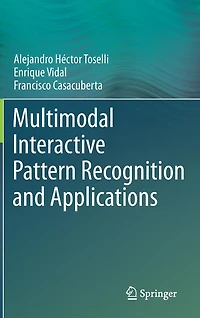 Multimodal Interactive Pattern Recognition and Applications