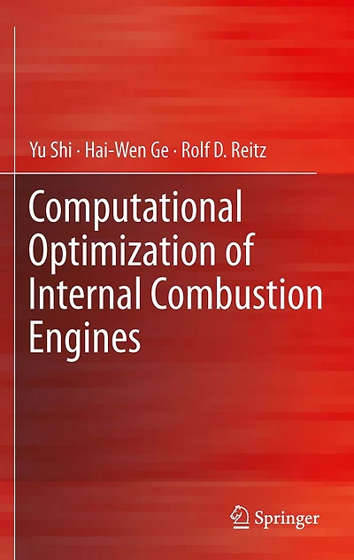 Computational Optimization of Internal Combustion Engines