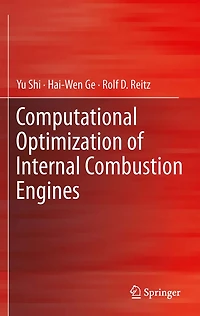 Computational Optimization of Internal Combustion Engines