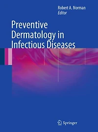 Preventive Dermatology in Infectious Diseases
