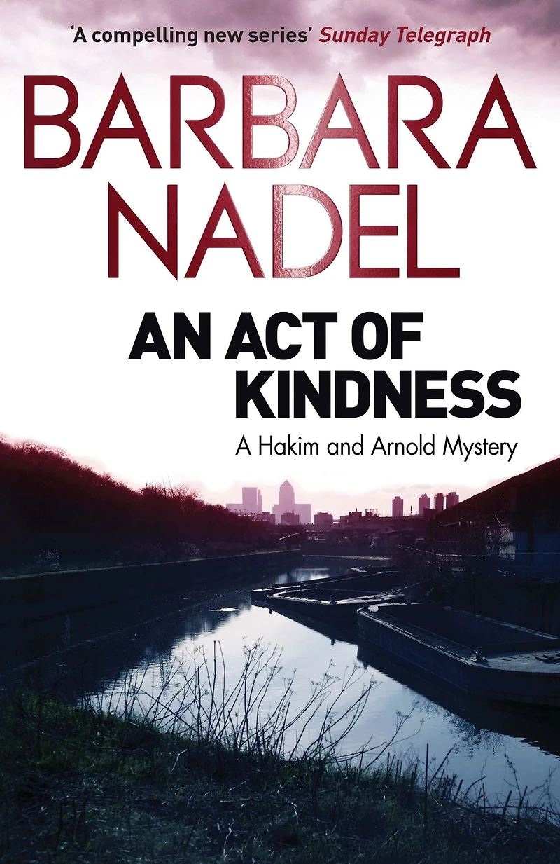 An Act of Kindness: A Hakim and Arnold Mystery