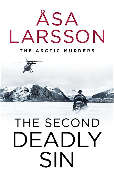 The Second Deadly Sin: The Arctic Murders - A gripping and atmospheric murder mystery
