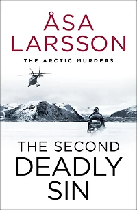 The Second Deadly Sin: The Arctic Murders - A gripping and atmospheric murder mystery