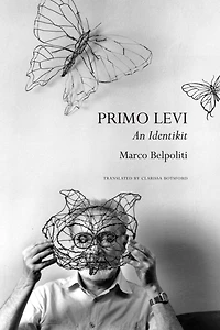 Primo Levi: An Identikit