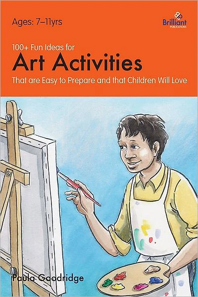 100+ Fun Ideas for Art Activities that are Easy to Prepare and Children Will Love