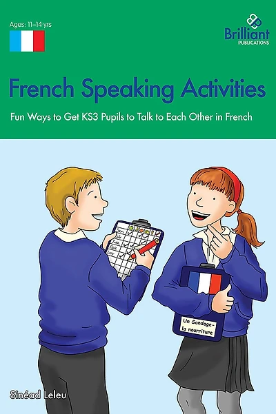 French Speaking Activities-Fun Ways to Get Ks3 Pupils Talk Each Other