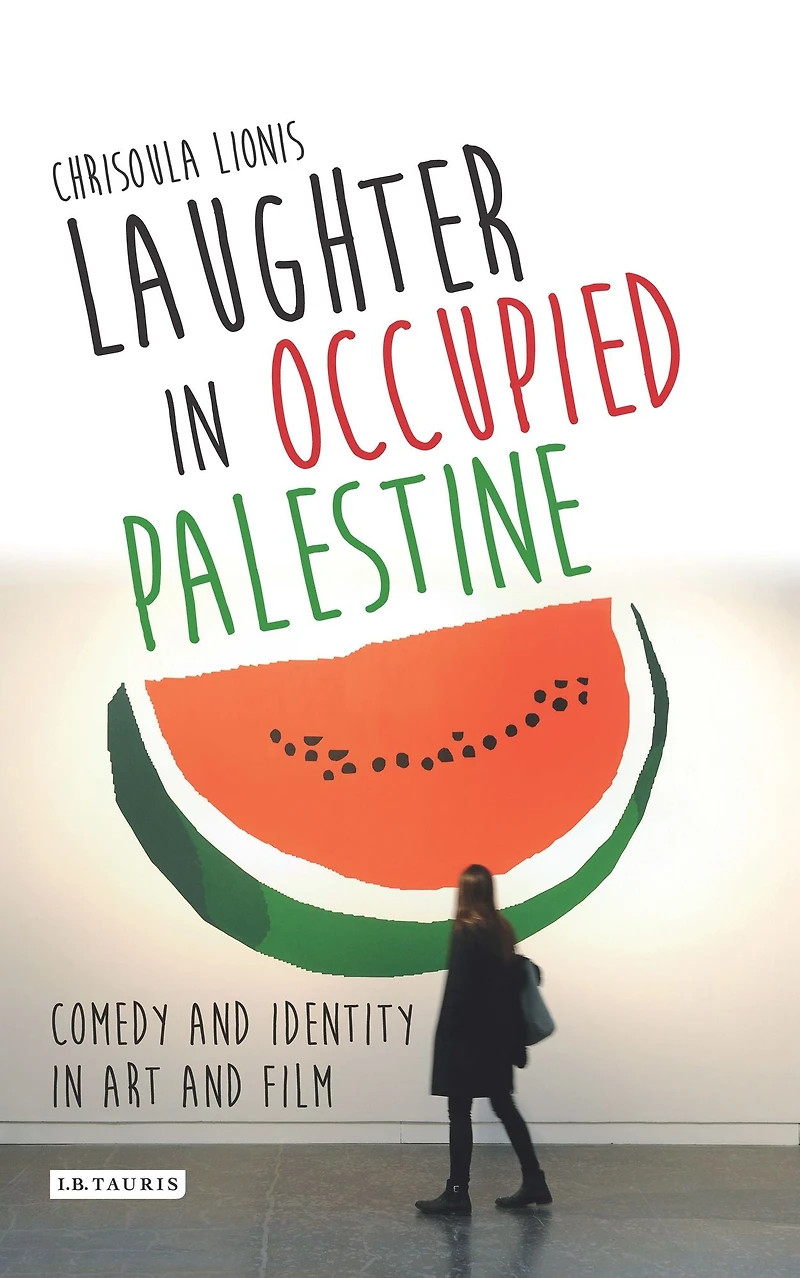 Laughter Occupied Palestine: Comedy and Identity Art Film