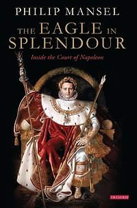 the Eagle Splendour: Inside Court of Napoleon