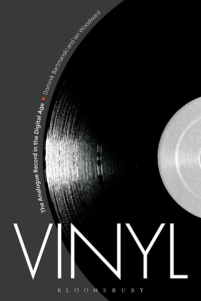 Vinyl: the Analogue Record Digital Age