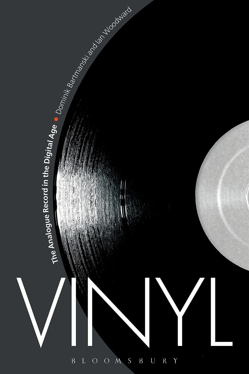 Vinyl: the Analogue Record Digital Age
