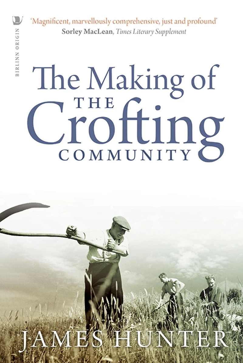 the Making of Crofting Community